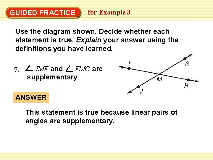 Warm-Up Exercises GUIDED PRACTICE for Example 3 Use the diagram shown. Decide whether each