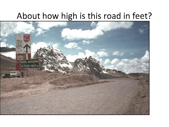 About how high is this road in feet? Section 1. 6 