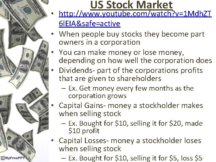 US Stock Market • http: //www. youtube. com/watch? v=1 Mdh. ZT 6 l. EIA&safe=active