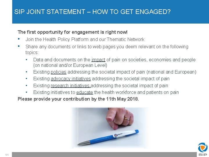 SIP JOINT STATEMENT – HOW TO GET ENGAGED? The first opportunity for engagement is