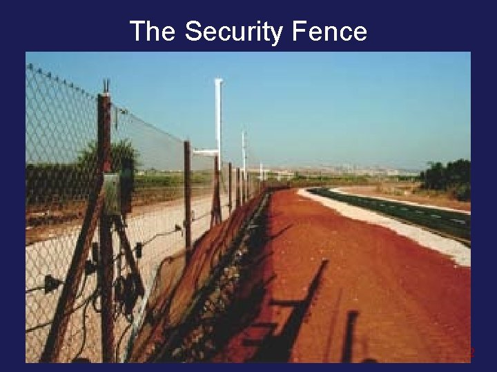 The Security Fence 2 