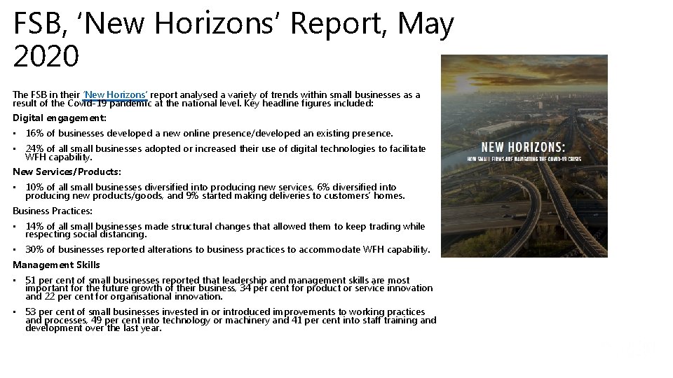 FSB, ‘New Horizons’ Report, May 2020 The FSB in their ‘New Horizons’ report analysed