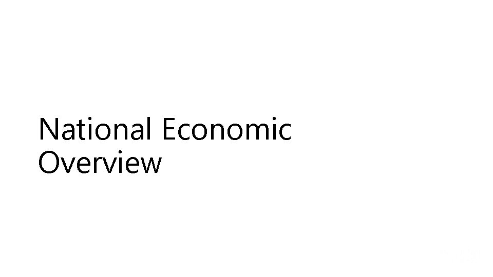 National Economic Overview 