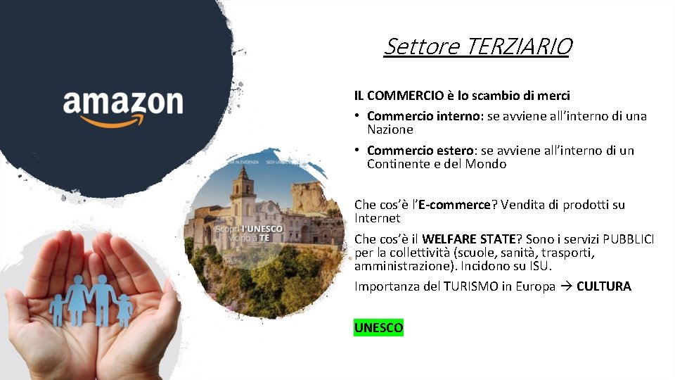 Settore TERZIARIO IL COMMERCIO è lo scambio di merci • Commercio interno: se avviene