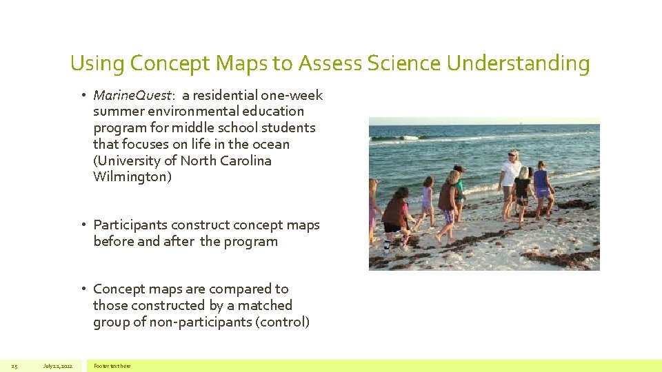 Using Concept Maps to Assess Science Understanding • Marine. Quest: a residential one-week summer