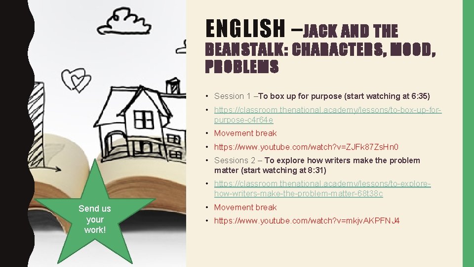 ENGLISH – JACK AND THE BEANSTALK: CHARACTERS, MOOD, PROBLEMS • Session 1 –To box