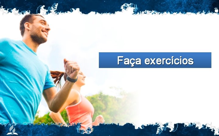 Faça exercícios 