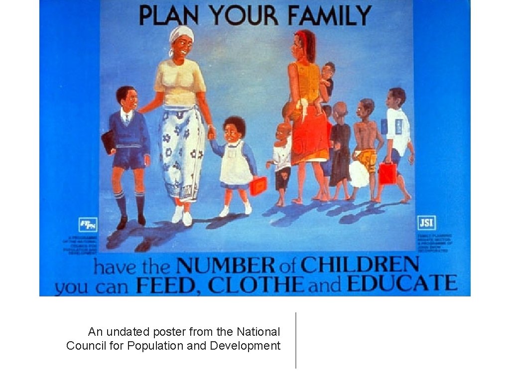 An undated poster from the National Council for Population and Development 