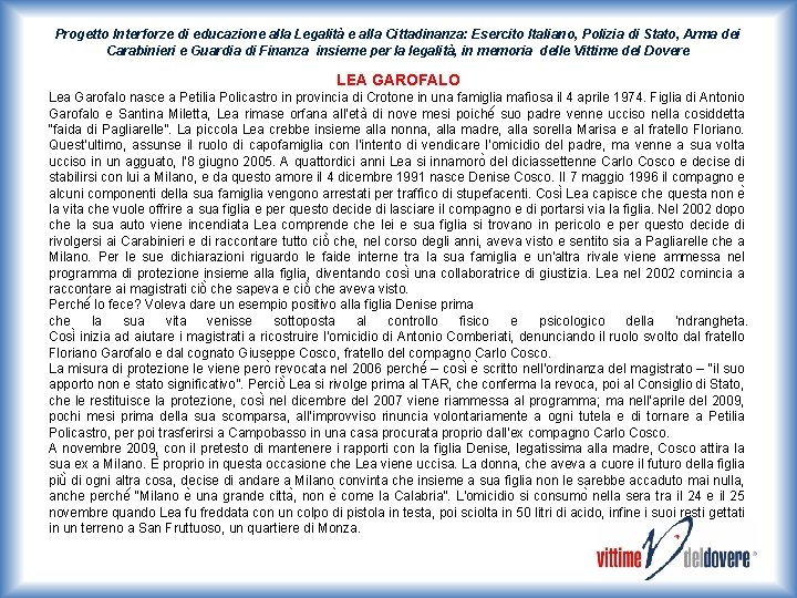Progetto Interforze di educazione alla Legalità e alla Cittadinanza: Esercito Italiano, Polizia di Stato,
