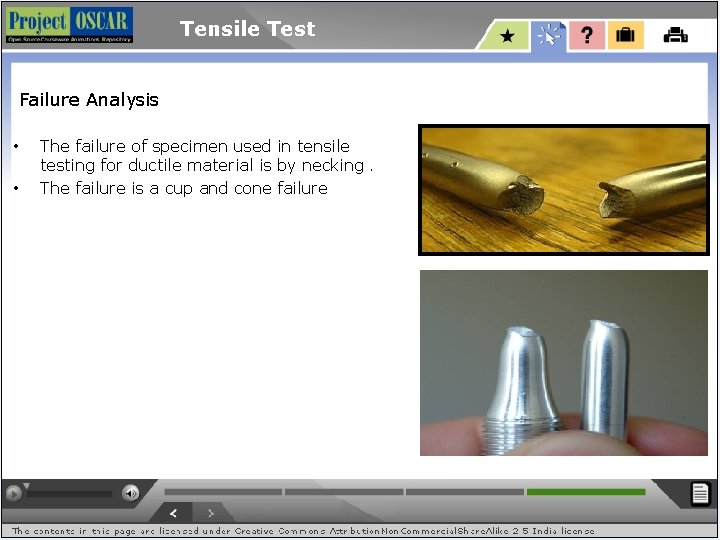 Tensile Test Failure Analysis • • The failure of specimen used in tensile testing