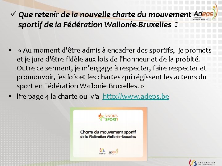 ü Que retenir de la nouvelle charte du mouvement sportif de la Fédération Wallonie-Bruxelles