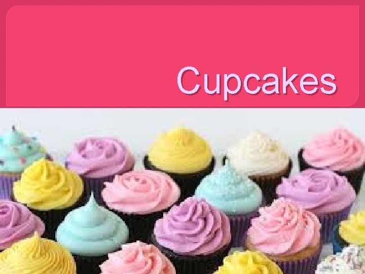 Cupcakes 