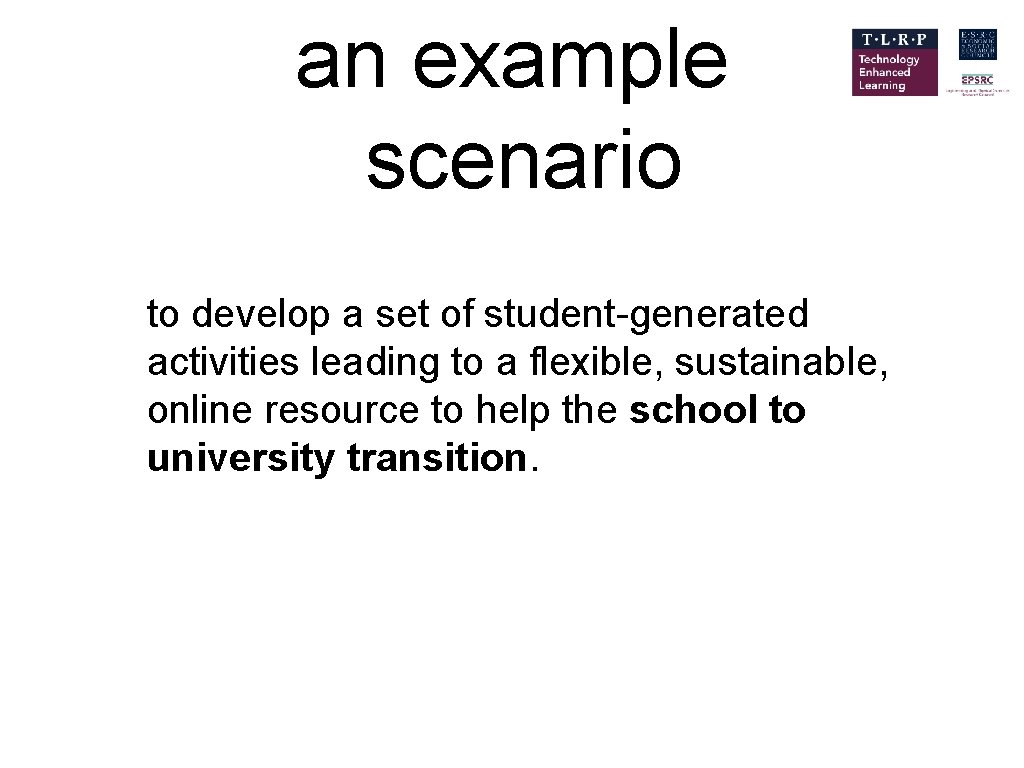 an example scenario to develop a set of student-generated activities leading to a flexible,