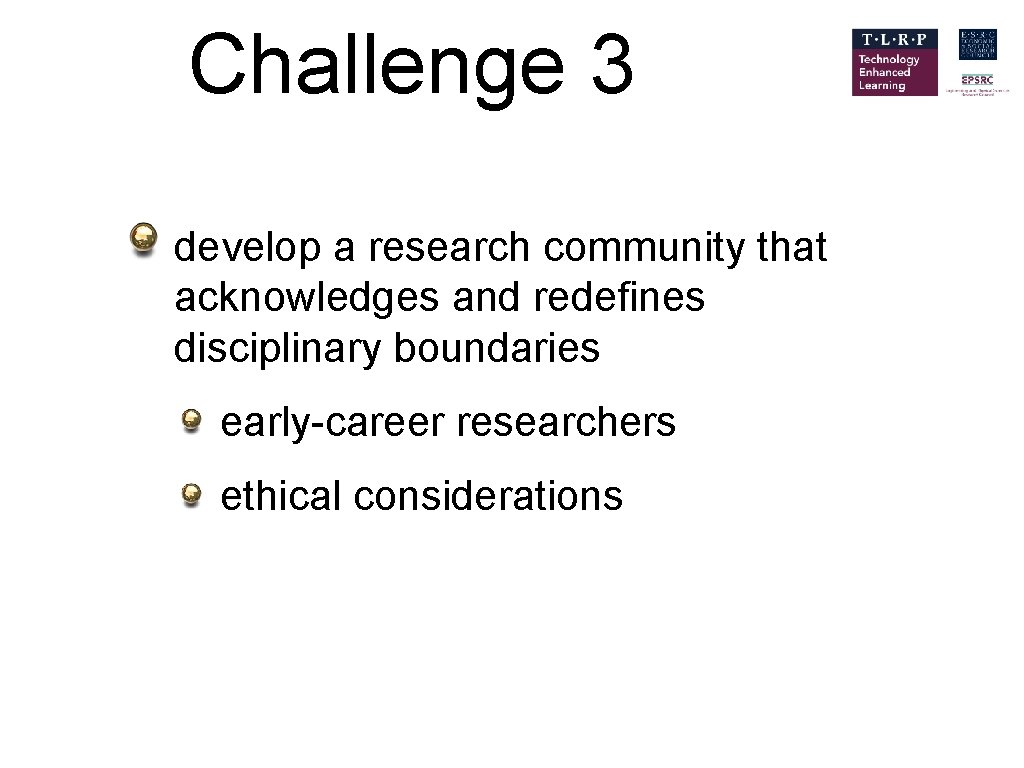 Challenge 3 develop a research community that acknowledges and redefines disciplinary boundaries early-career researchers