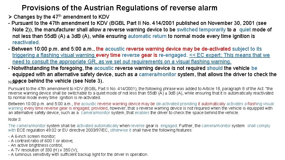 Provisions of the Austrian Regulations of reverse alarm Ø Changes by the 47 th