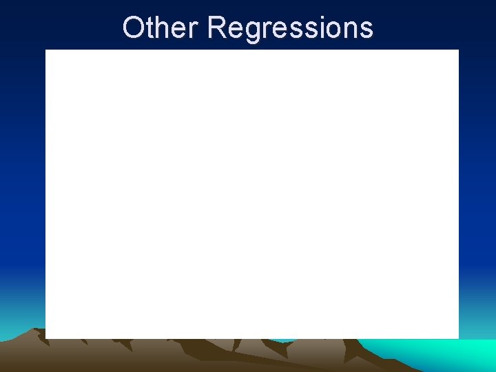 Other Regressions 