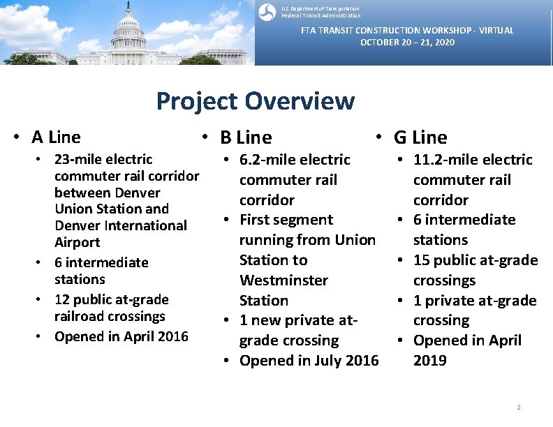 U. S Department of Transportation Federal Transit Administration FTA TRANSIT CONSTRUCTION WORKSHOP - VIRTUAL