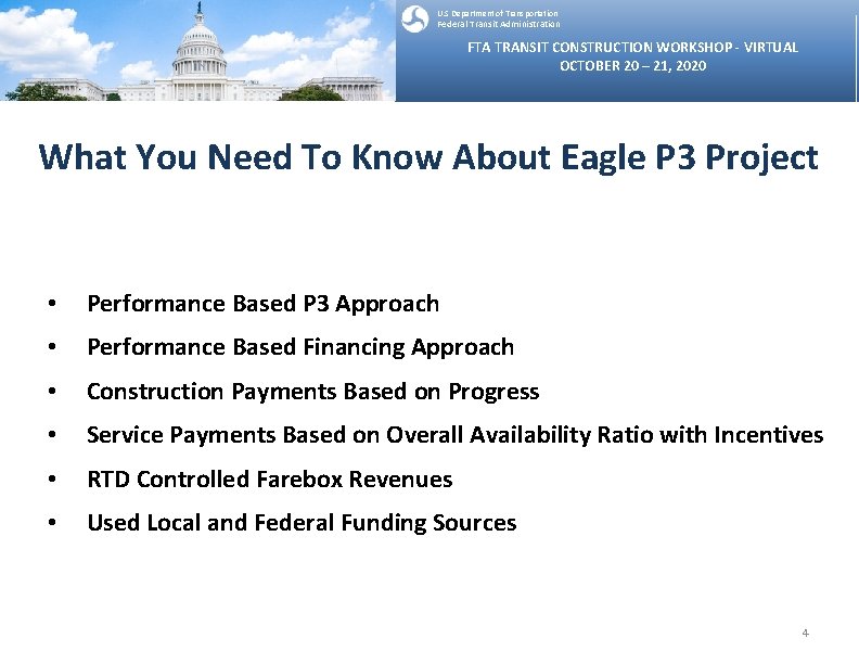 U. S Department of Transportation Federal Transit Administration FTA TRANSIT CONSTRUCTION WORKSHOP - VIRTUAL