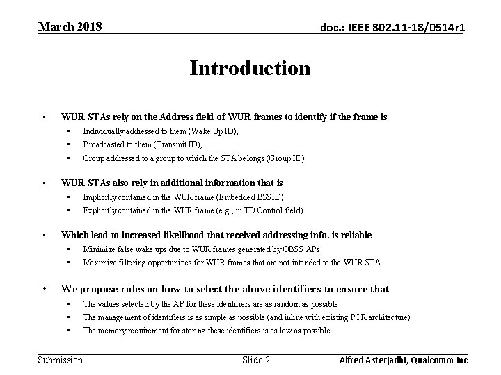 March 2018 doc. : IEEE 802. 11 -18/0514 r 1 Introduction • • WUR