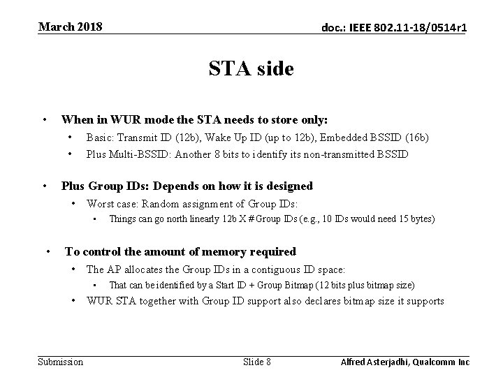 March 2018 doc. : IEEE 802. 11 -18/0514 r 1 STA side • When