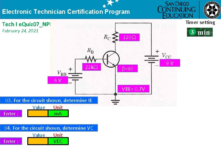 Electronic Technician Certification Program Timer Warning setting !!! Tech I e. Quiz 07_NPNDCBias February