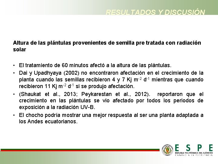 RESULTADOS Y DISCUSIÓN Altura de las plántulas provenientes de semilla pre tratada con radiación