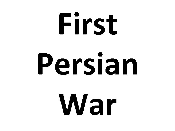 First Persian War 