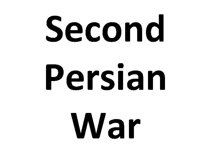 Second Persian War 