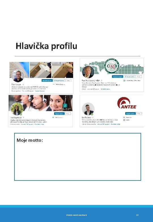 Hlavička profilu Moje motto: © 2020 LINKED AKADEMIE 11 