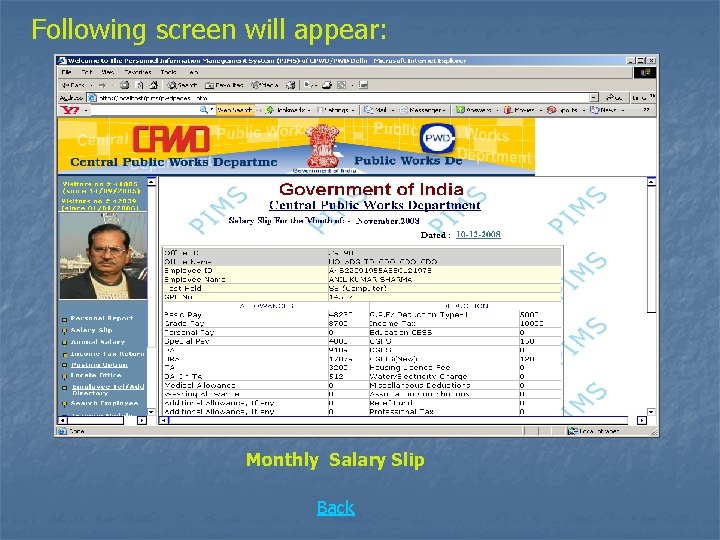 Following screen will appear: Monthly Salary Slip Back 