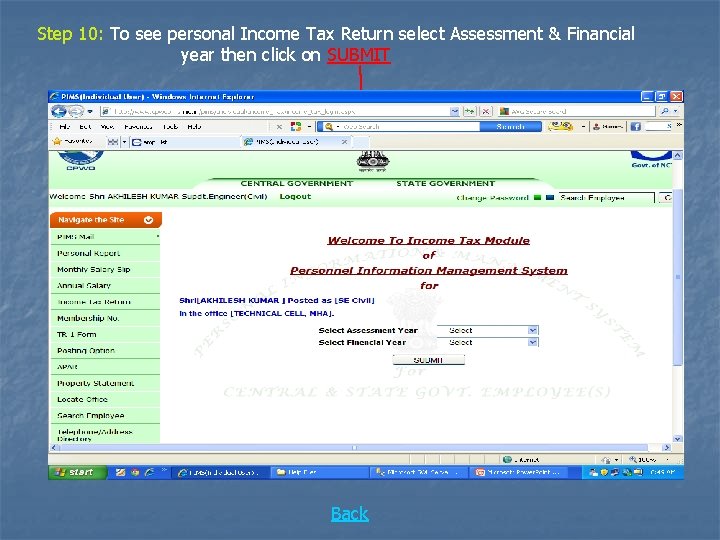 Step 10: To see personal Income Tax Return select Assessment & Financial year then