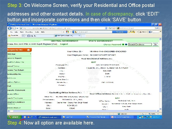 Step 3: On Welcome Screen, verify your Residential and Office postal addresses and other