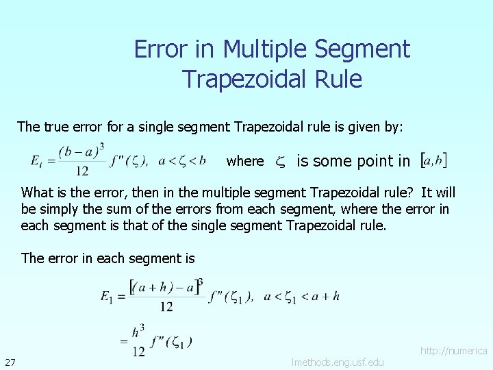 Error in Multiple Segment Trapezoidal Rule The true error for a single segment Trapezoidal