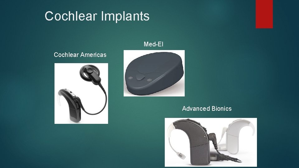 Cochlear Implants Med-El Cochlear Americas Advanced Bionics 