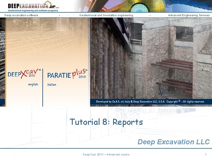 Deep excavation software • Geotechnical and foundation engineering • Advanced Engineering Services Tutorial 8: