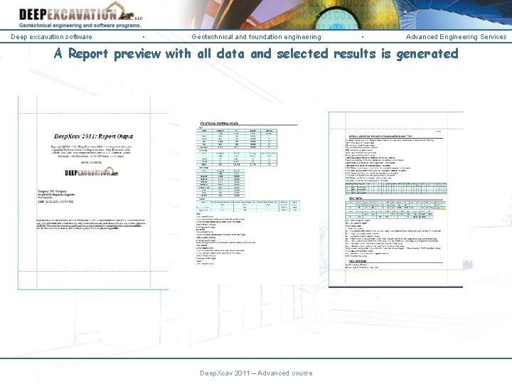 Deep excavation software • Geotechnical and foundation engineering • Advanced Engineering Services A Report