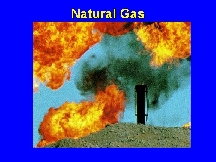 Natural Gas 