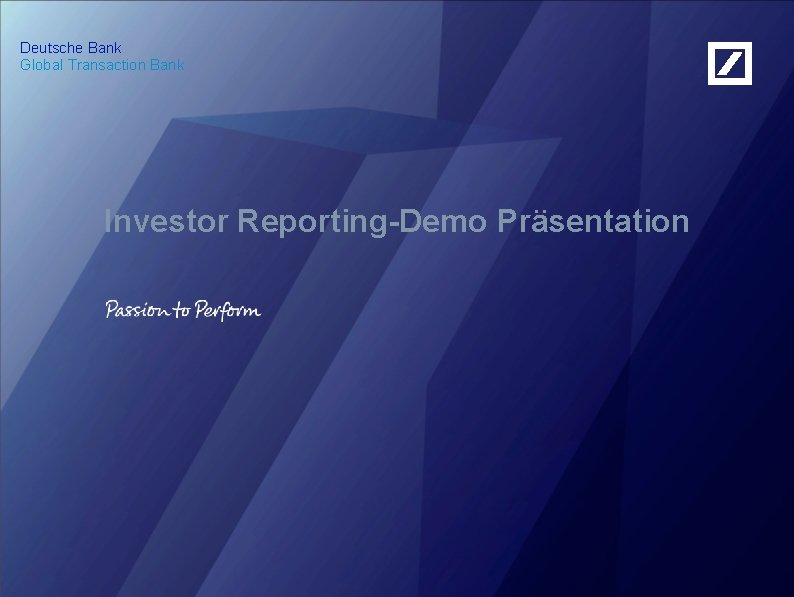 Deutsche Bank Global Transaction Bank Investor Reporting-Demo Präsentation 