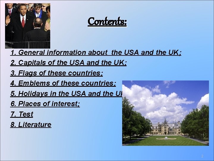 Contents: 1. General information about the USA and the UK; 2. Capitals of the