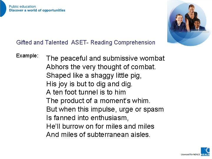 Gifted and Talented ASET- Reading Comprehension Example: The peaceful and submissive wombat Abhors the