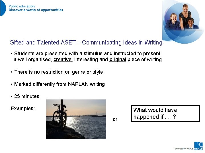 Gifted and Talented ASET – Communicating Ideas in Writing • Students are presented with