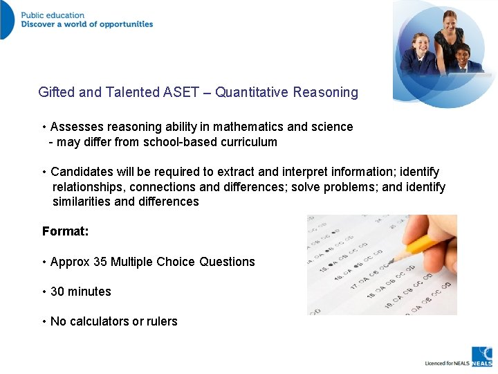 Gifted and Talented ASET – Quantitative Reasoning • Assesses reasoning ability in mathematics and