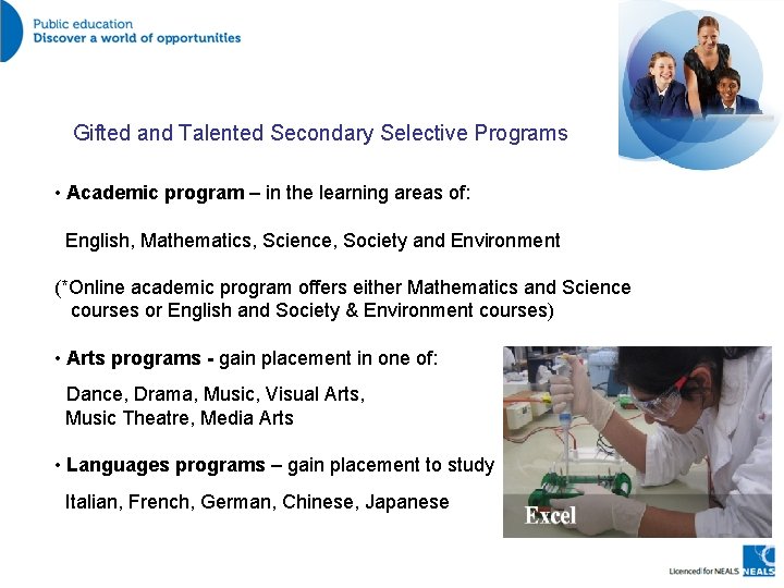 Gifted and Talented Secondary Selective Programs • Academic program – in the learning areas