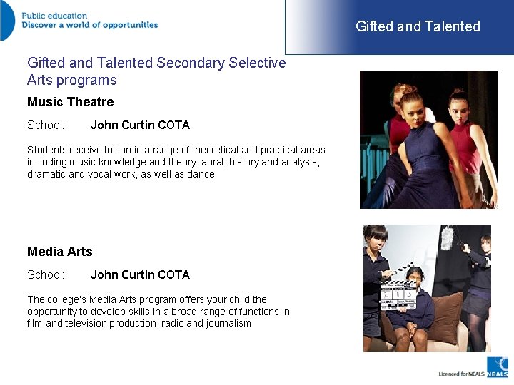 Gifted and Talented Secondary Selective Arts programs Music Theatre School: John Curtin COTA Students