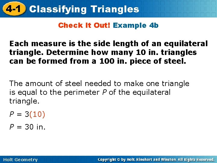 4 -1 Classifying Triangles Check It Out! Example 4 b Each measure is the