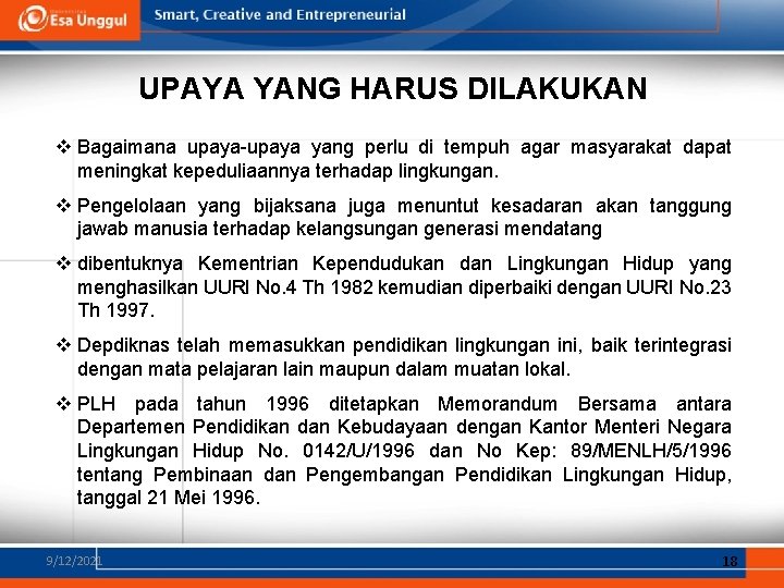 UPAYA YANG HARUS DILAKUKAN v Bagaimana upaya-upaya yang perlu di tempuh agar masyarakat dapat