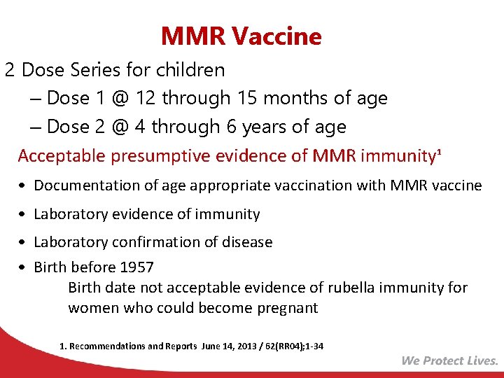 MMR Vaccine 2 Dose Series for children – Dose 1 @ 12 through 15