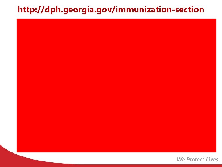 http: //dph. georgia. gov/immunization-section 