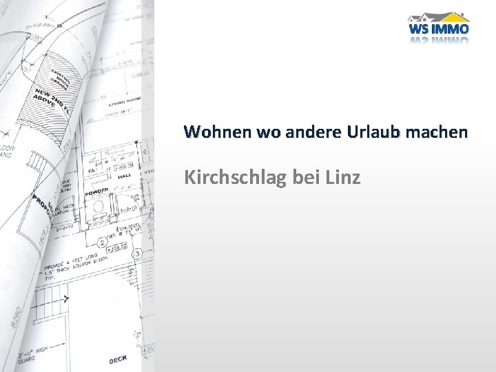 Wohnen wo andere Urlaub machen Kirchschlag bei Linz 