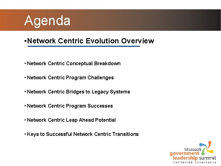 Agenda • Network Centric Evolution Overview • Network Centric Conceptual Breakdown • Network Centric Agenda • Network Centric Evolution Overview • Network Centric Conceptual Breakdown • Network Centric